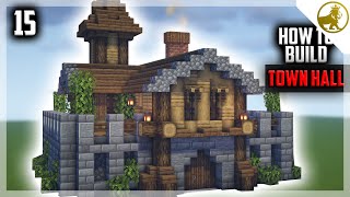 Minecraft  Town Hall Tutorial [upl. by Lesab]