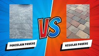 Porcelain Pavers vs Traditional Pavers The Ultimate Comparison [upl. by Hotchkiss]