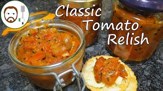 Classic Tomato Relish  Simple flavours everyone will enjoy [upl. by Senalda]