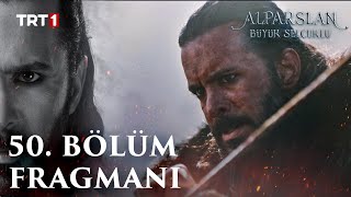 Alparslan Büyük Selçuklu 50 Bölüm Fragmanı [upl. by Alayne833]