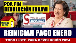 POR FIN FONAVI REINICIAN PAGO DE DEVOLUCIÓN ENERO 2024 FONAVISTA5 ONP [upl. by Aidile188]