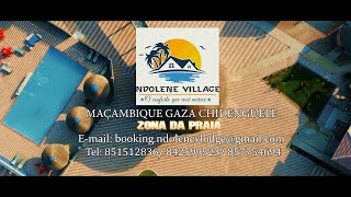 Publicidade Ndolene Village Mozambique Gaza Praia de Chidenguele [upl. by Reube]