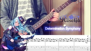 【TAB譜付】Roselia｜Determination Symphony [upl. by Uhthna]