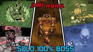 200 Ngày Solo 100 Boss Trong Dont Starve Together  Thử Thách Khó Khăn Phần Giữa [upl. by Marwin]