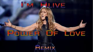 Céline Dion Feat Laura Furmanova  Power Of Love x Im Alive Laback Remix [upl. by Egedan342]