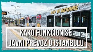 Kako se koristi javni prevoz u Istanbulu  tramvaj metro autobus uspinjača brod u Istanbulu [upl. by Forest571]