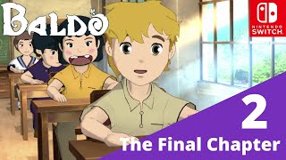 Baldo The Final Chapter Part 2  Other Dimensions [upl. by France]