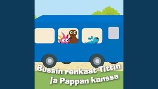 Bussin renkaat Tittin ja Pappan kanssa [upl. by Ettenoitna339]