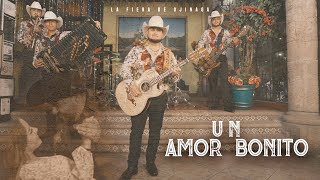 La Fiera De Ojinaga  Un Amor Bonito Video Oficial [upl. by Sofko]