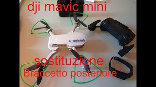 dji mavic mini tutorial rimozione braccetto posteriore [upl. by Ajup]