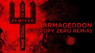 Blue Stahli  Armageddon Entropy Zero Remix [upl. by Julietta]