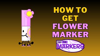 How To Get The Flower Marker in Roblox Find The Markers 2024 [upl. by Dzoba]