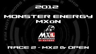 2012 Monster Energy Motocross of Nations  MXoN  FULL Race 2  MX2 amp Open [upl. by Ahsilac734]