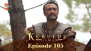 Kurulus Osman Urdu  Season 5 Episode 105 [upl. by Albie168]