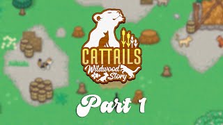 Cattails Wildwood Story Part 1  Relaxing Gameplay  Longplay  No Commentary [upl. by Ramhaj]