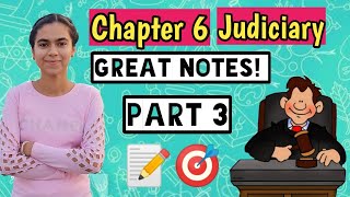 CHAPTER 6 JUDICIARY PART 3 POLITICAL SCIENCE CLASS 11TH II NCERT CBSE I BEST EXPLANATION WITH NOTES [upl. by Lindblad212]