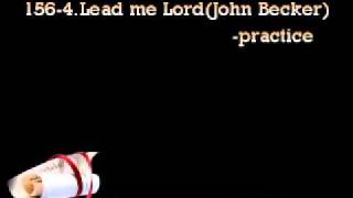 1564Lead me LordJohn Beckerpracticeholy family church choir [upl. by Tandie671]