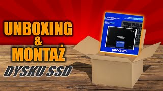 Mój pierwszy dysk SSD unboxing  montaż Goodram CX400 512GB [upl. by Oicnanev]