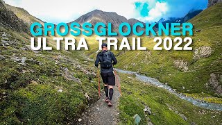 GROSSGLOCKNER ULTRA TRAIL 2022  58 km 3300 hm in den Alpen [upl. by Dagnah]