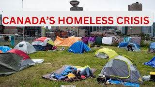 Homeless crisis in Canada 2024 A Growing Homelessness problem [upl. by Davine]