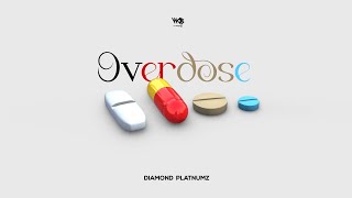 Diamond Platnumz  Overdose Official Lyric Audio [upl. by Carolin]