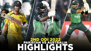 Full Highlights  Pakistan vs Australia  2nd ODI 2022  PCB  MM1K [upl. by Niran]