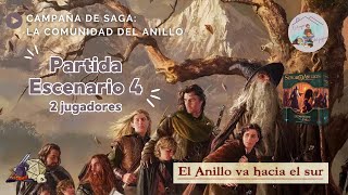 PARTIDA A El Señor de los Anillos LCG  Saga La Comunidad del Anillo  Escenario 4 2 jugadores [upl. by Acirrej]