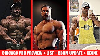 Chicago Pro Preview Roelly is IN  Full Competitor List  CBum Olympia Prep  Keone 1 Week Out [upl. by Repip617]