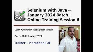 Selenium WebDriver with Java  Online Automation Testing Training  January 2024 Batch  Session 6 [upl. by Balcke]