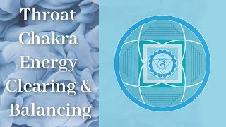 Throat Chakra Clearing and Balancing Energy Healing Session Reiki Energy [upl. by Jonna765]