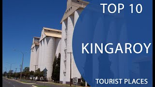 Top 10 Best Tourist Places to Visit in Kingaroy Queensland  Australia  English [upl. by Navannod]