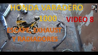 08 Proyecto HONDA VARADERO XL 1000 V Instalando sistema de escape y radiadores [upl. by Rayle]