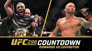 EDWARDS vs COVINGTON  UFC 296 Countdown [upl. by Esilehs]