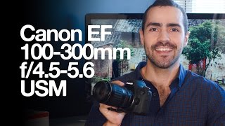 Canon EF 100300mm f4556 USM [upl. by Spielman]