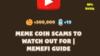 Meme Coin Scams To Watch Out For Memefi Code  Memefi Video Code Today [upl. by Aron523]