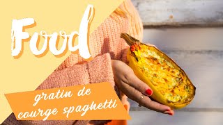 Gratin de courge spaghettis au comté et épinards frais [upl. by Lissi762]