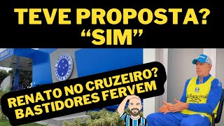 RENATO NO CRUZEIRO  PROPOSTA  BASTIDORES FERVEM NO GRÊMIO [upl. by Alic]