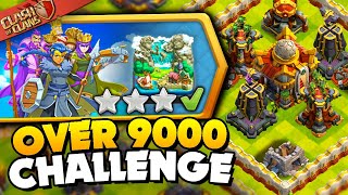 Easily 3 Star Its Over 9000 Challenge Clash of Clans [upl. by Aihsenad]