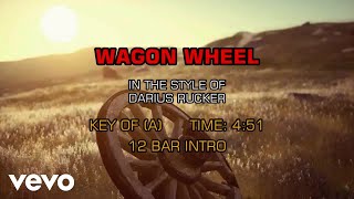 Darius Rucker  Wagon Wheel Karaoke [upl. by Ynomrah]