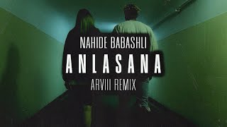 Nahide Babashlı  Anlasana ARVIII Remix Lyric Video [upl. by Ytak]