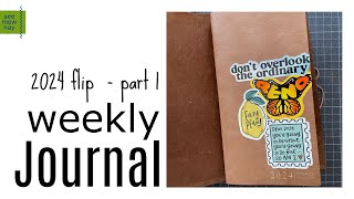 Weekly Journal Flip Through January  July 2024  Travelers Notebook  Sterling Ink [upl. by Sivel]