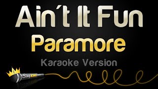 Paramore  Aint It Fun Karaoke Version [upl. by Bernette]