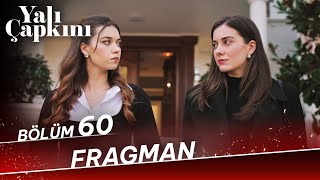 Yalı Çapkını 60 Bölüm Fragman [upl. by Gavrah]