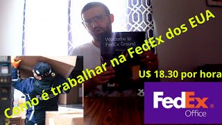 Trabalhar como Package Handler na FedEx nos EUA Salário Benefícios e Experiência [upl. by Uohk]