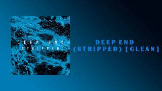 I Prevail  Deep End Stripped Clean [upl. by Molohs]