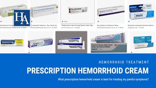 What prescription hemorrhoid cream is best for treating my painful symptoms [upl. by Edme30]