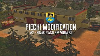 Emergency 4  Piecki Modification 2  Pożar Stacji Benzynowej [upl. by Weiler]