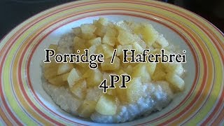 WW Porridge  Haferbrei  gesundes Frühstück für 4PP [upl. by Abey]