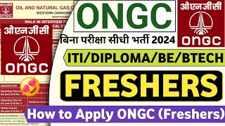 ONGC RECRUITMENT 2024  FRESHERS  ITIDIPLOMABTECHBE  ONGC VACANCY 2024  PSU JOBS  LATEST JOBS [upl. by Einnor446]