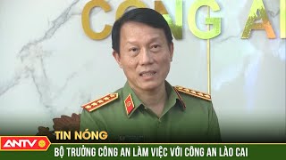 Bộ trưởng Lương Tam Quang thăm làm việc tại Công an tỉnh Lào Cai  ANTV [upl. by Quintie33]